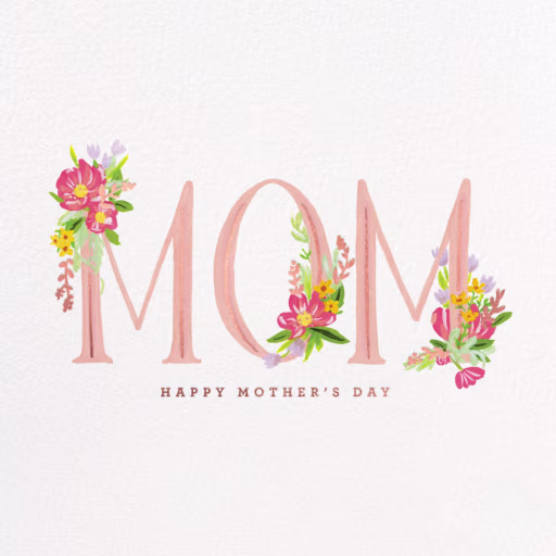 Mom's Florals - Mother's Day Card by 2021 Co.