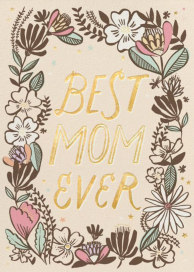 Best Mom Ever (Hello!Lucky) - Greeting Card by Hello!Lucky