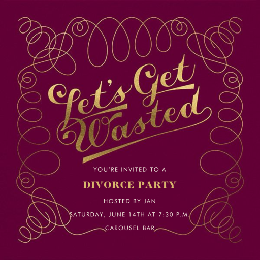 A Waste of an Invitation - Divorce Party Invitation by Derek Blasberg