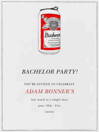 Bud Can - Bachelor Party Invitation by Paperless Post