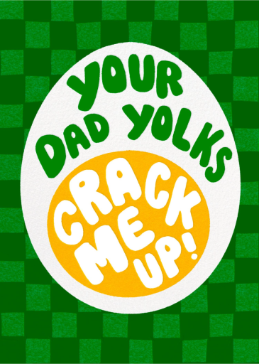 Dad Yolks - Greeting Card by Hello!Lucky