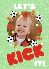 it! LET'S kick