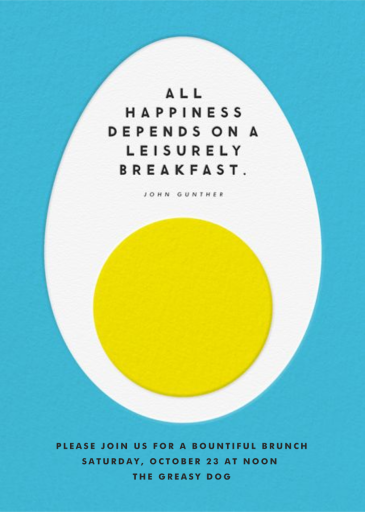 Egg Quote - Brunch Invitation by The Indigo Bunting