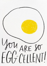 Eggcellent - Business Greeting Card by Hello!Lucky