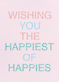 Happiest of Happies - Birthday Card by Ashley G