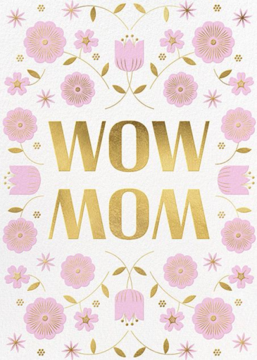 Both Sides Wow - Mother's Day Card by Paperless Post