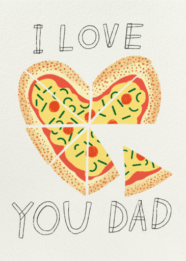 Home Slice - Father's Day Card by Carolyn Suzuki Studio