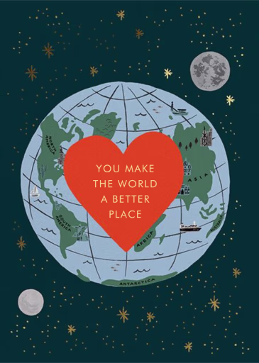 You Make the World Better - Valentine's Day Card by Rifle Paper Co.