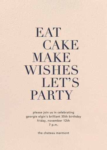 Eat Cake Make Wishes - Birthday Invitation by Sugar Paper