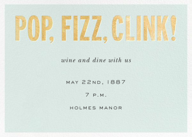 Pop Fizz Clink! (Horizontal) - Party Invitation by kate spade new york