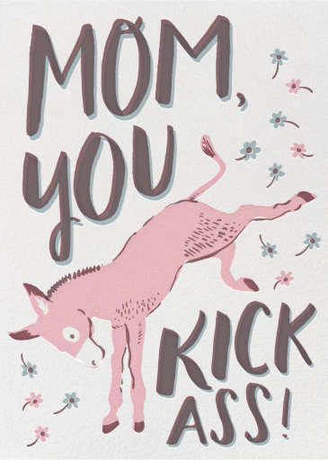 Kick Ass Mom - Mother's Day Card by Hello!Lucky