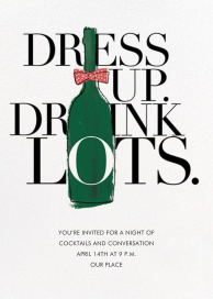 Dress Up, Drink Lots by Derek Blasberg
