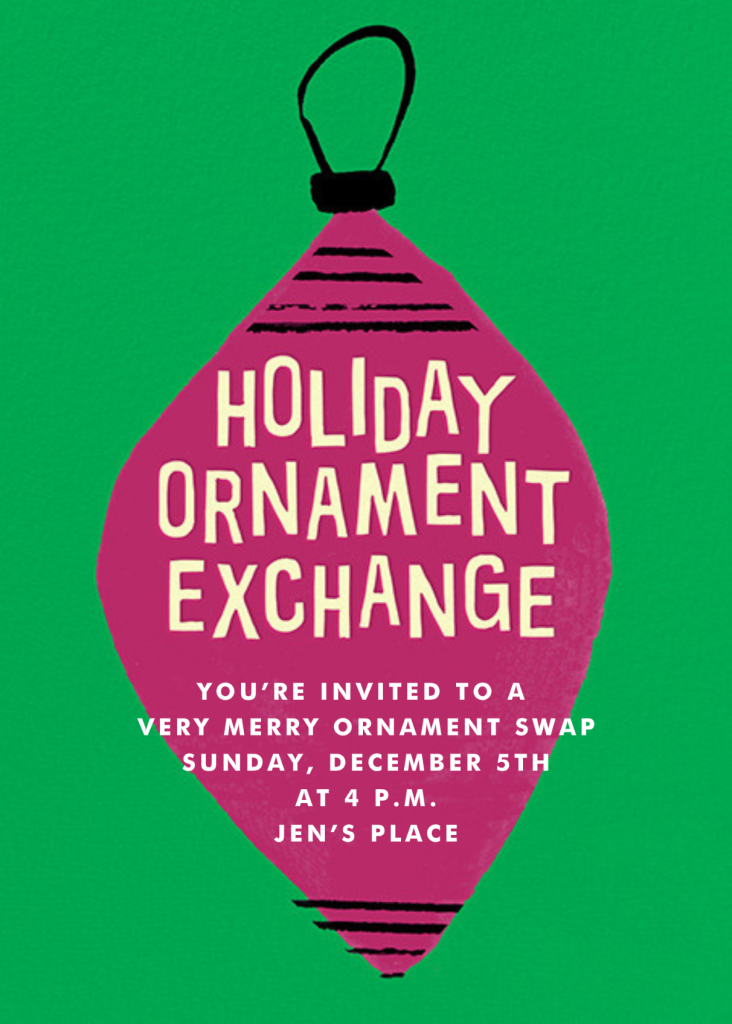 Ornament Exchange Send online instantly RSVP tracking