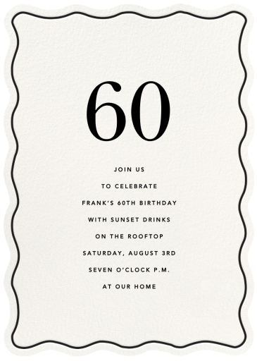 Wavy Frame - 60th Birthday Invitation by Sugar Paper