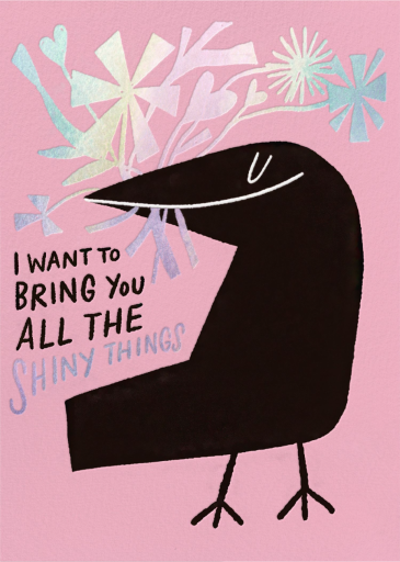You Shiny Thing - Valentine's Day Card by Hello!Lucky
